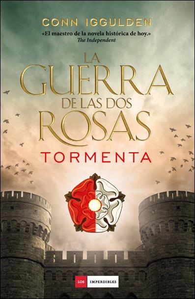 TORMENTA (LA GUERRA DE LAS DOS ROSAS 1) | 9788416261840 | IGGULDEN, CONN | Llibreria Drac - Llibreria d'Olot | Comprar llibres en català i castellà online