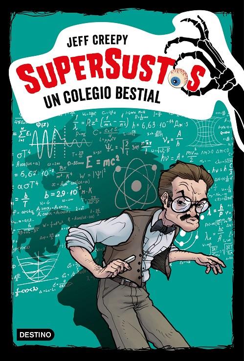 COLEGIO BESTIAL, UN (SUPERSUSTOS 6) | 9788408204312 | CREEPY, JEFF | Llibreria Drac - Librería de Olot | Comprar libros en catalán y castellano online