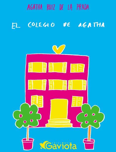 COLEGIO DE AGATHA, EL | 9788439206644 | RUIZ DE LA PRADA, AGATHA | Llibreria Drac - Librería de Olot | Comprar libros en catalán y castellano online