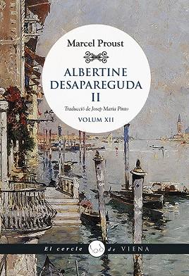 ALBERTINE DESAPAREGUDA II | 9788417998899 | PROUST, MARCEL | Llibreria Drac - Librería de Olot | Comprar libros en catalán y castellano online