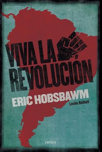 VIVA LA REVOLUCIÓN! | 9788491990017 | HOBSBAWM, ERIC | Llibreria Drac - Librería de Olot | Comprar libros en catalán y castellano online