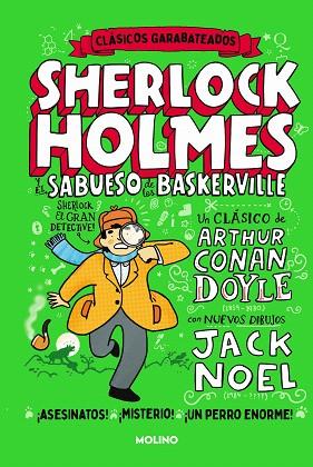 SABUESO DE LOS BASKERVILLE, EL (CLÁSICOS GARABATEADOS) | 9788427219373 | NOEL, JACK | Llibreria Drac - Llibreria d'Olot | Comprar llibres en català i castellà online