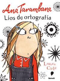 LIOS DE ORTOGRAFIA | 9788498672213 | CHILD, LAUREN | Llibreria Drac - Librería de Olot | Comprar libros en catalán y castellano online