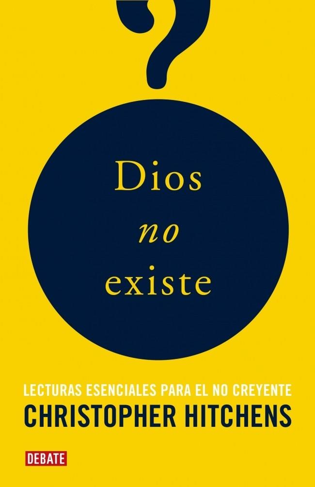 DIOS NO EXISTE | 9788483068243 | HITCHENS, CHRISTOPHER | Llibreria Drac - Librería de Olot | Comprar libros en catalán y castellano online