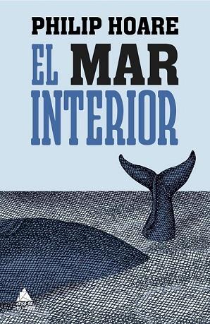 MAR INTERIOR, EL | 9788493972004 | HOARE, PHILIP | Llibreria Drac - Llibreria d'Olot | Comprar llibres en català i castellà online