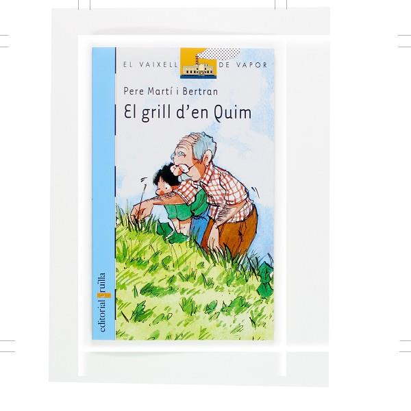 GRILL D´EN QUIM,EL | 9788466113014 | MARTÍ I BERTRAN, PERE | Llibreria Drac - Librería de Olot | Comprar libros en catalán y castellano online