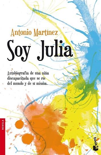 SOY JULIA | 9788432250385 | MARTINEZ, ANTONIO | Llibreria Drac - Librería de Olot | Comprar libros en catalán y castellano online