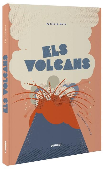 VOLCANS, ELS  | 9788491016502 | GEIS CONTI, PATRICIA | Llibreria Drac - Librería de Olot | Comprar libros en catalán y castellano online