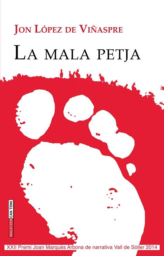 MALA PETJA, LA | 9788416163328 | LÓPEZ, JON | Llibreria Drac - Llibreria d'Olot | Comprar llibres en català i castellà online