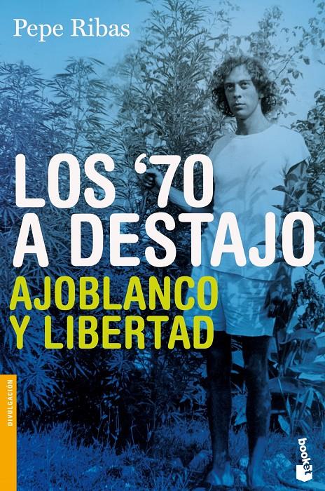 70 A DESTAJO, LOS | 9788423344475 | RIBAS, PEPE | Llibreria Drac - Librería de Olot | Comprar libros en catalán y castellano online