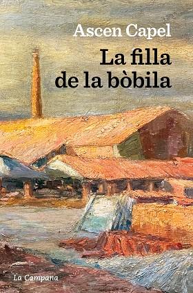 FILLA DE LA BÒBILA, LA | 9788419245281 | CAPEL, ASCEN | Llibreria Drac - Librería de Olot | Comprar libros en catalán y castellano online