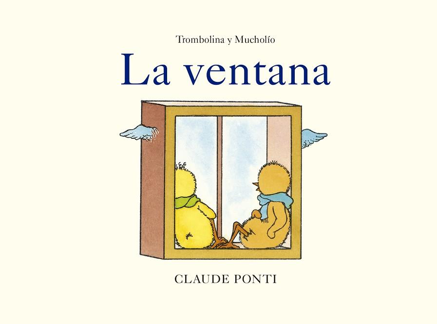 VENTANA, LA | 9788473294034 | PONTI, CLAUDE | Llibreria Drac - Librería de Olot | Comprar libros en catalán y castellano online