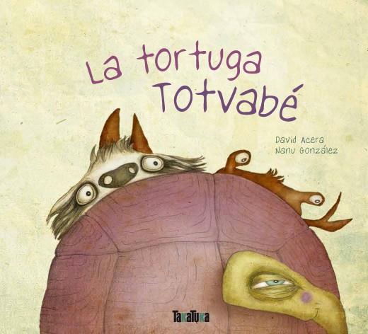 TORTUGA TOTVABÉ, LA | 9788416003174 | ACERA, DAVID | Llibreria Drac - Llibreria d'Olot | Comprar llibres en català i castellà online
