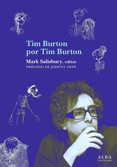 TIM BURTON POR TIM BURTON (2012) | 9788484287063 | SALISBURY, MARK (ED.) | Llibreria Drac - Llibreria d'Olot | Comprar llibres en català i castellà online