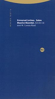 SOBRE MAURICE BLANCHOT | 9788481644043 | LEVINAS, EMMANUEL | Llibreria Drac - Llibreria d'Olot | Comprar llibres en català i castellà online