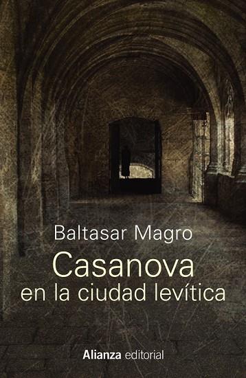 CASANOVA EN LA CIUDAD LEVÍTICA | 9788491046677 | MAGRO, BALTASAR | Llibreria Drac - Librería de Olot | Comprar libros en catalán y castellano online