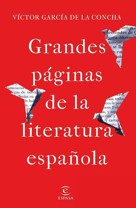 GRANDES PÁGINAS DE LA LITERATURA ESPAÑOLA | 9788467059731 | GARCÍA DE LA CONCHA, VÍCTOR | Llibreria Drac - Librería de Olot | Comprar libros en catalán y castellano online