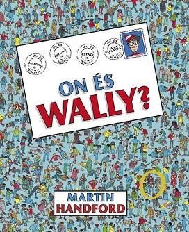 ON ÉS WALLY? | 9788416712182 | HANDFORD, MARTIN | Llibreria Drac - Librería de Olot | Comprar libros en catalán y castellano online