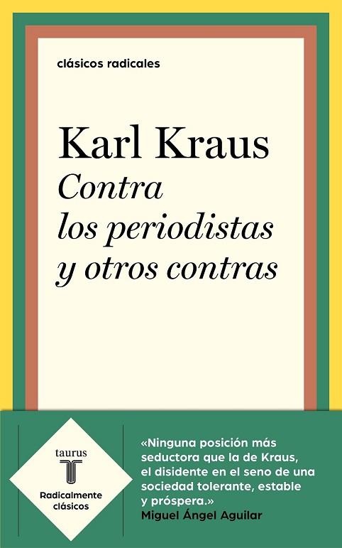 CONTRA LOS PERIODISTAS Y OTROS CONTRAS | 9788430622382 | KRAUS, KARL | Llibreria Drac - Llibreria d'Olot | Comprar llibres en català i castellà online