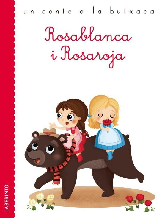 ROSABLANCA I ROSAROJA | 9788484837725 | GRIMM, JACOB I WILHELM | Llibreria Drac - Librería de Olot | Comprar libros en catalán y castellano online