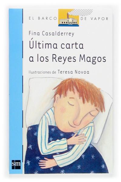 ULTIMA CARTA A LOS REYES MAGOS | 9788467506068 | CASALDERREY, FINA (1951- ) | Llibreria Drac - Llibreria d'Olot | Comprar llibres en català i castellà online