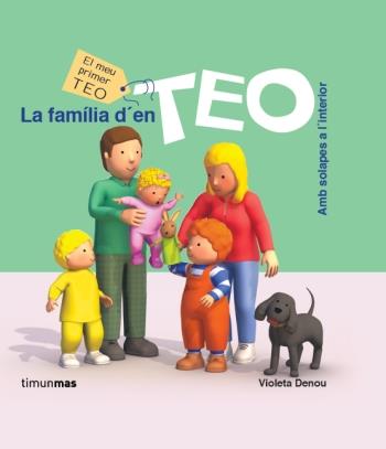 FAMILIA D'EN TEO, LA | 9788499328676 | DENOU, VIOLETA | Llibreria Drac - Librería de Olot | Comprar libros en catalán y castellano online
