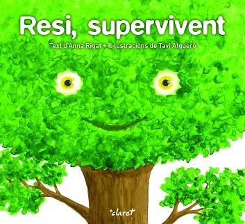 RESI, SUPERVIVENT | 9788491364122 | RIGAT, ANNA; ALGUERÓ, TAVI | Llibreria Drac - Llibreria d'Olot | Comprar llibres en català i castellà online