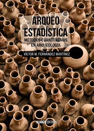 ARQUEO-ESTADÍSTICA | 9788420697611 | FERNÁNDEZ MARTÍNEZ, VÍCTOR M. | Llibreria Drac - Llibreria d'Olot | Comprar llibres en català i castellà online