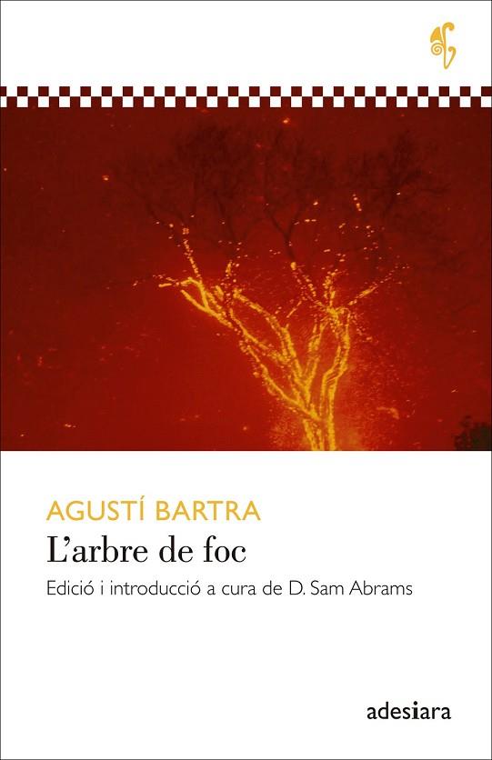 ARBRE DE FOC, L' | 9788492405923 | BARTRA, AGUSTÍ | Llibreria Drac - Librería de Olot | Comprar libros en catalán y castellano online