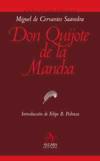 DON QUIJOTE DE LA MANCHA | 9788496107250 | CERVANTES SAAVEDRA, MIGUEL DE | Llibreria Drac - Librería de Olot | Comprar libros en catalán y castellano online