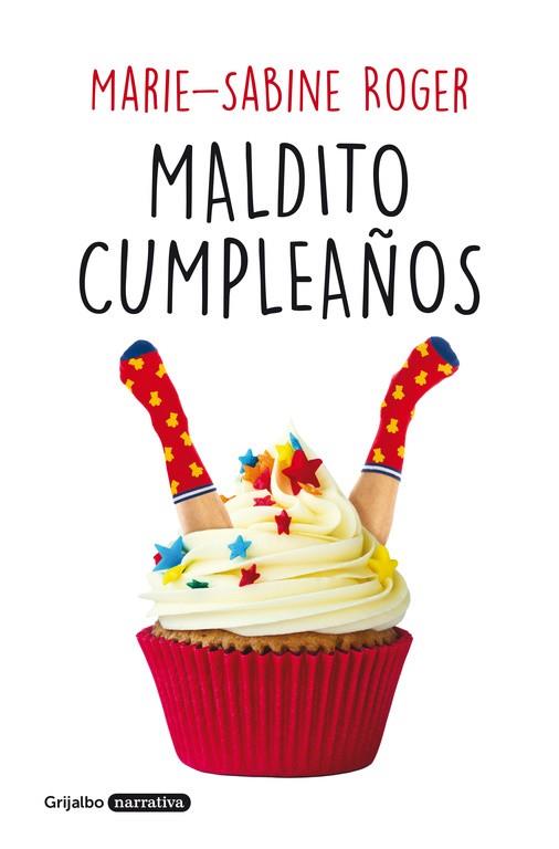 MALDITO CUMPLEAÑOS | 9788425355318 | ROGER, MARIE-SABINE | Llibreria Drac - Llibreria d'Olot | Comprar llibres en català i castellà online