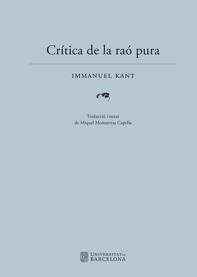 CRÍTICA DE LA RAÓ PURA | 9788410500068 | KANT, IMMANUEL | Llibreria Drac - Llibreria d'Olot | Comprar llibres en català i castellà online