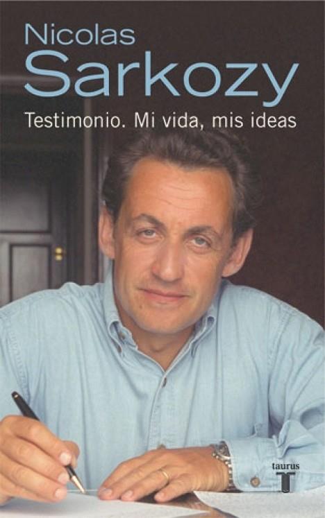 TESTIMONIO. MI VIDA, MIS IDEAS | 9788430606528 | SARKOZY, NICOLAS | Llibreria Drac - Llibreria d'Olot | Comprar llibres en català i castellà online
