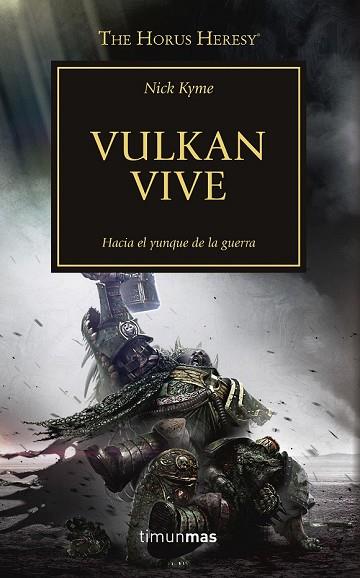 VULKAN VIVE, N.º 26 (THE HORUS HERESY) | 9788445003336 | KYME, NICK | Llibreria Drac - Librería de Olot | Comprar libros en catalán y castellano online