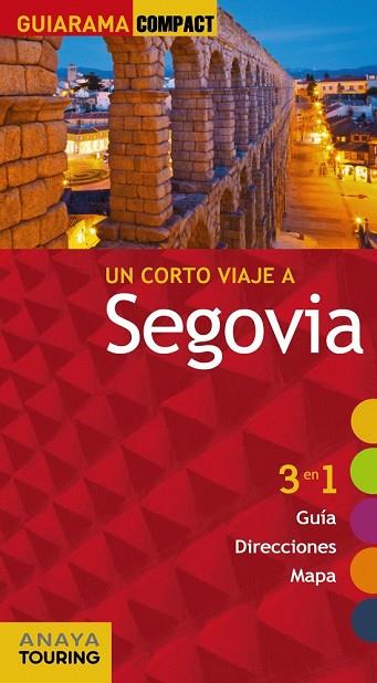SEGOVIA 2012 ( GUIARAMA COMPACT) | 9788499351414 | SANZ, IGNACIO | Llibreria Drac - Librería de Olot | Comprar libros en catalán y castellano online