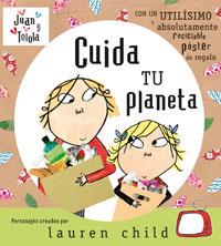 CUIDA TU PLANETA | 9788498670929 | CHILD, LAUREN | Llibreria Drac - Librería de Olot | Comprar libros en catalán y castellano online