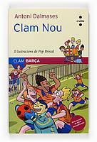 CLAM NOU | 9788466120029 | DALMASES, ANTONI | Llibreria Drac - Librería de Olot | Comprar libros en catalán y castellano online
