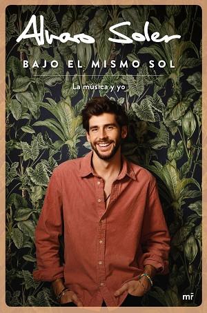 BAJO EL MISMO SOL | 9788427049673 | SOLER, ÁLVARO | Llibreria Drac - Llibreria d'Olot | Comprar llibres en català i castellà online
