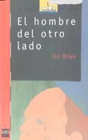 HOMBRE DEL OTRO LADO, EL | 9788434867215 | ORLEV, URI | Llibreria Drac - Llibreria d'Olot | Comprar llibres en català i castellà online