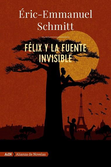 FÉLIX Y LA FUENTE INVISIBLE (ADN) | 9788491818052 | SCHMITT, ERIC-EMMANUEL | Llibreria Drac - Llibreria d'Olot | Comprar llibres en català i castellà online