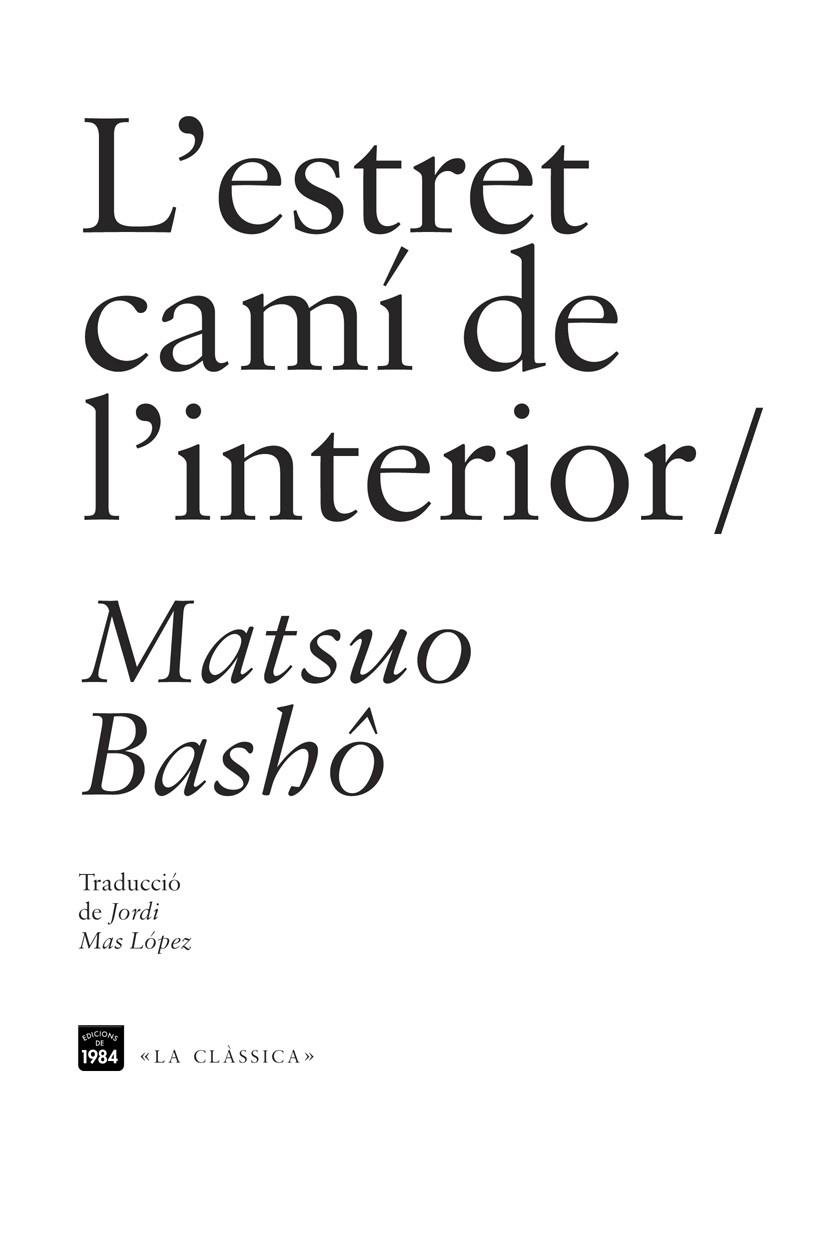 ESTRET CAMI DE L'INTERIOR, L' | 9788492440955 | BASHO, MATSUO | Llibreria Drac - Librería de Olot | Comprar libros en catalán y castellano online