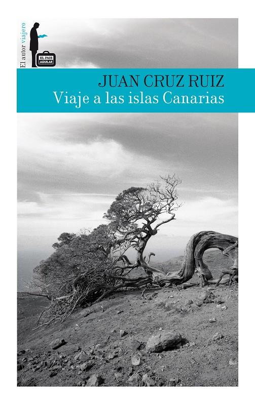 VIAJE A LAS ISLAS CANARIAS | 9788403512863 | CRUZ, JUAN | Llibreria Drac - Librería de Olot | Comprar libros en catalán y castellano online