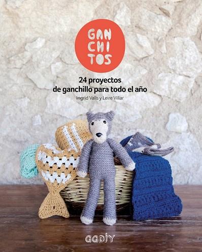 GANCHITOS | 9788425229404 | VALLS, INGRID ; VILLAR, LEIRE | Llibreria Drac - Librería de Olot | Comprar libros en catalán y castellano online