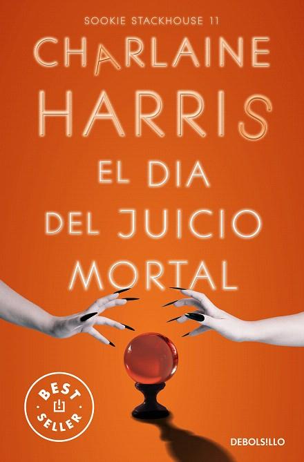 DÍA DEL JUICIO MORTAL, EL (SOOKIE STACKHOUSE 11) | 9788466371049 | HARRIS, CHARLAINE | Llibreria Drac - Llibreria d'Olot | Comprar llibres en català i castellà online