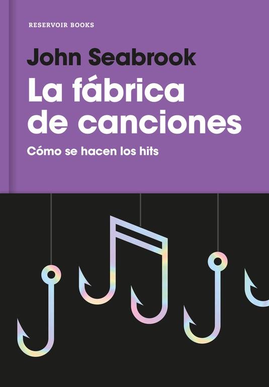 FÁBRICA DE CANCIONES, LA | 9788416709359 | SEABROOK, JOHN | Llibreria Drac - Librería de Olot | Comprar libros en catalán y castellano online