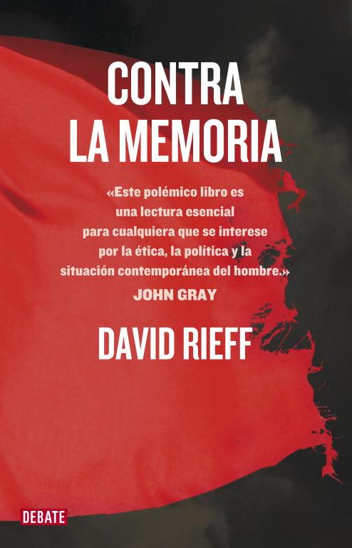 CONTRA LA MEMORIA | 9788499921198 | RIEFF, DAVID | Llibreria Drac - Librería de Olot | Comprar libros en catalán y castellano online