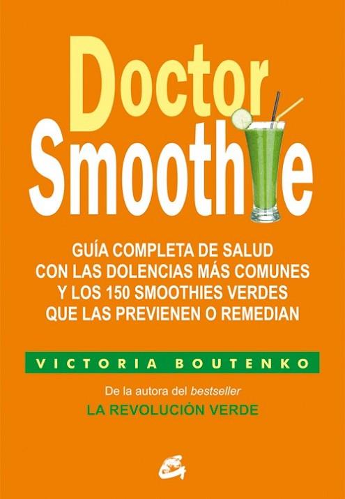 DOCTOR SMOOTHIE | 9788484455622 | BOUTENKO, VICTORIA | Llibreria Drac - Llibreria d'Olot | Comprar llibres en català i castellà online
