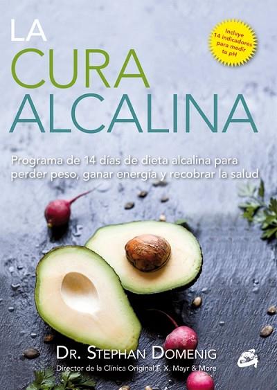 CURA ALCALINA, LA | 9788484455400 | DOMENIG, STEPHAN | Llibreria Drac - Librería de Olot | Comprar libros en catalán y castellano online