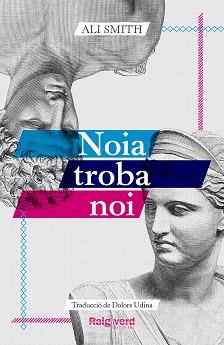 NOIA TROBA NOI | 9788419206961 | SMITH, ALI | Llibreria Drac - Librería de Olot | Comprar libros en catalán y castellano online