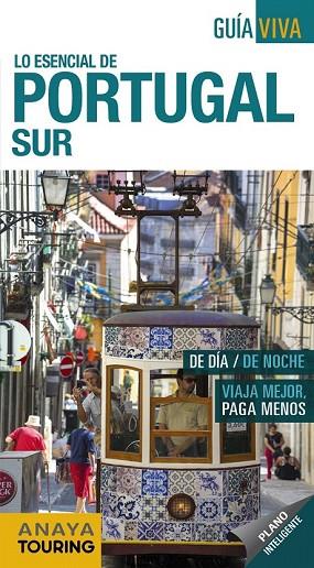PORTUGAL SUR 2018 (GUIA VIVA) | 9788491580836 | POMBO, ANTÓN | Llibreria Drac - Llibreria d'Olot | Comprar llibres en català i castellà online